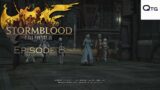 Final Fantasy 14 | Stormblood – Episode 8: Beyond the Wall