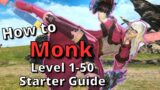 Pugilist/Monk Starter Guide for Level 1-50: New to the Job? Start Here! [FFXIV 6.45+]