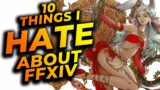 10 Things I HATE About Final Fantasy XIV