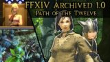 FFXIV Archived 1.0: MSQ part 1. The Path of the Twelve