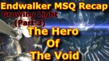 FFXIV Lore – The Hero of the Void Endwalker MSQ Recap