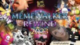 FFXIV MemeWalker Rewind 2023