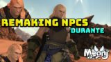 FFXIV: Remaking NPCs – Durante