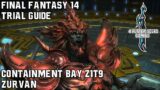 Final Fantasy 14 – Heavensward – Containment Bay Z1T9 – Trial Guide