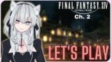 Let's Play | Final Fantasy XIV EP 2 – Starting Adventurer