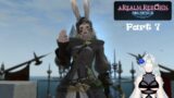 New places, New Dungeons, New Armor! [Final Fantasy XIV] [ARR] -Part 7-
