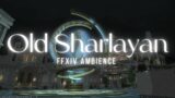 Old Sharlayan Night Ambience | FFXIV | Music to Study and Relax