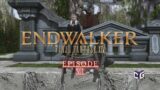 🔴 Playing FFXIV LIVE | ENDWALKER