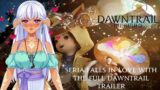 Seria Reacts to the Full Final Fantasy XIV Dawntrail Trailer