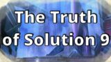 Solution 9 may have a Dark Purpose, Final Fantasy 14