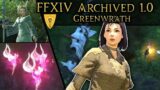 FFXIV Archived 1.0: 05(G) Greenwrath