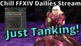 FFXIV Dailies Hangout Stream, Tanking in Daily Roulettes!