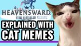 FFXIV Heavensward – Explained With Cat Memes