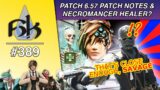 FFXIV Patch 6.57 & Necromancer Healer? | SoH | #389