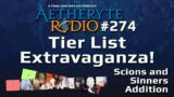 FFXIV Podcast Aetheryte Radio 274: Tier List Extravaganza! Scions and Sinners Addition