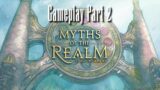 Final Fantasy 14 Myths of the Realm Gameplay Part 2 – Euphrosyne