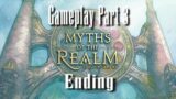 Final Fantasy 14 Myths of the Realm Gameplay Part 3 Ending – Thaleia