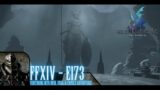 Final Fantasy XIV – E173 – (Venturing into Dusk Vigil: A Family Adventure!)