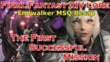 The First Successful Mission – Final Fantasy XIV MSQ Recap (FFXIV Lore)