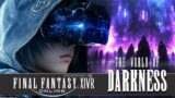 The World of Darkness Alliance Raid in VR | Final Fantasy XIV VR Mod