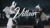 [FFXIV] Villain (ヴィラン)