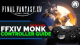 Final Fantasy 14 Monk Controller Guide | Xbox | PC | PlayStation | Endwalker
