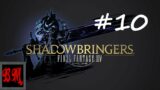 Final Fantasy XIV Shadowbringers – Part 10