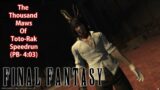 Final Fantasy XIV || The Thousand Maws Of Toto-Rak || SOLO || Speedrun – (PB-4:03)