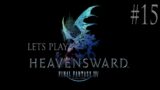 Let's Play Final Fantasy XIV Heavensward Ep 15