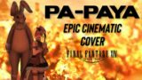 Pa-Paya | Epic Cinematic Cover by AERYTH