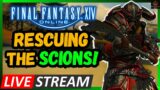 Rescuing The Scions! Papameow Here We Come! Final Fantasy 14 Livestream!