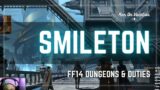Smileton – FFXIV Endwalker – First Time Run with Viewers