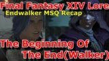 The Beginning of the End(Walker) – Final Fantasy XIV Lore