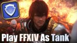 Why You Should Play FFXIV As A Tank (As Beginner/Returner)