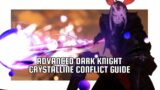 Dark Knight Advanced Crystalline Conflict Guide FFXIV