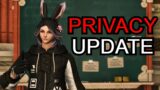 FFXIV Privacy Update in Dawntrail
