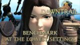 FINAL FANTASY XIV: Dawntrail Benchmark at the lowest settings on my weak laptop