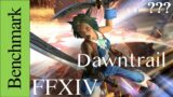 Final Fantasy XIV: Dawntrail Benchmark, High Score?