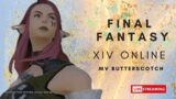 MY Final Fantasy XIV Journey Level 11 to 12 (MV Butterscotch)