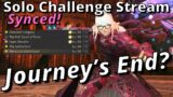 The Final Four, Journey's End? FFXIV Solo Challenge Stream! How much can you solo Synced?! #25