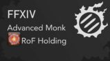 【FFXIV】Advanced Monk: Holding Riddle of Fire