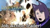 Dawntrail Job Action Trailer Reactions + Breakdown! | FFXIV
