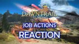FFXIV Dawntrail Job Actions Trailer | Full Reaction