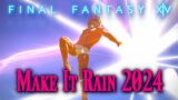 FFXIV: Make It Rain 2024 is live! 💰