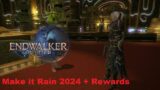 Make it Rain 2024! Final Fantasy XIV Endwalker Gameplay Seasonal Event Rewards!