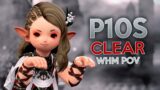 Cleared P10S in Party Finder! Never Again.. | WHM POV – FFXIV