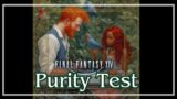 Clip – From Reddit: The Final Fantasy 14 Purity Test! – Do I Need a Pencil For This?😰