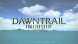 EORZEA REBORN – A JOURNEY ACROSS EITHERYS AND INTO TURAL [FFXIV DAWNTRAIL]