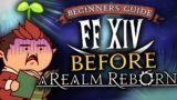 Final Fantasy XIV 1.0 | FFXIV Lore For Beginners