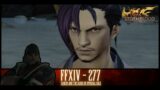 Final Fantasy XIV – E277 – (Tansui and the Scars of Imperial Rule)